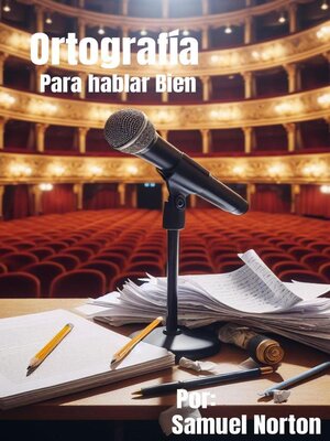cover image of Ortografia--Para hablar Bien
